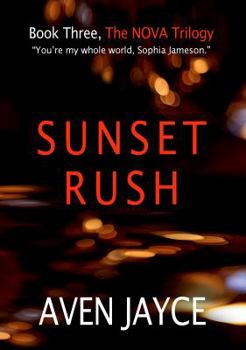 Paperback Sunset Rush (The NOVA Trilogy) Book