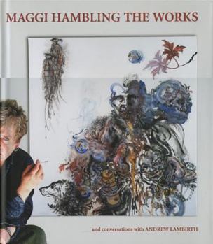 Hardcover Maggi Hambling: The Works and Conversations with Andrew Lambirth Book