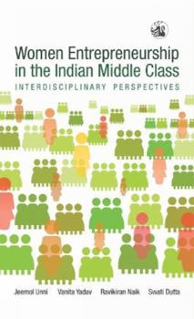 Paperback Women Entrepreneurship in the Indian Middle Class:: Interdisciplinary Perspectives Book