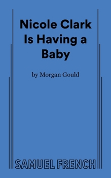 Paperback Nicole Clark Is Having a Baby Book