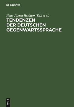 Hardcover Tendenzen der deutschen Gegenwartssprache [German] Book