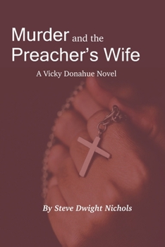 Paperback Murder and the Preacher's Wife: A Vicky Donahue Novel Book