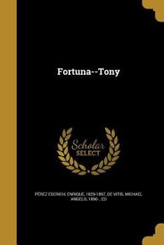 Paperback Fortuna--Tony Book