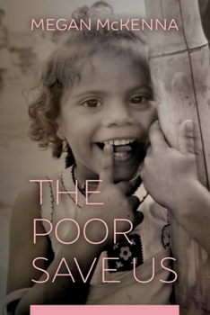 Paperback The Poor Save Us Book