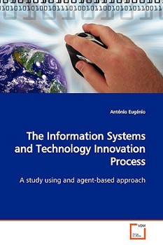 Paperback The Information Systems and Technology Innovation Process Book