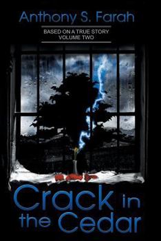 Paperback Crack in the Cedar: Volume 2 Book