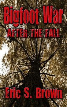 Paperback Bigfoot War: After The Fall Book