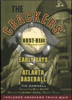 Paperback The Crackers: Early Days of Atlanta Baseball Book