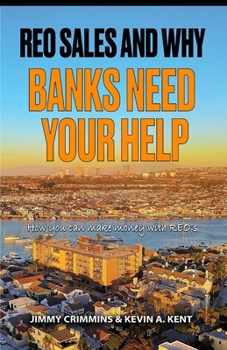Paperback REO Sales and Why Banks Need Your Help: How you can make money with REO's Book