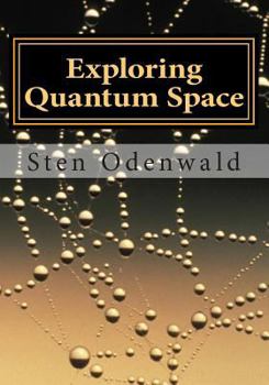 Paperback Exploring Quantum Space: The mystery of space Book