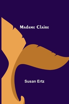 Paperback Madame Claire Book