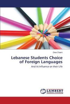 Paperback Lebanese Students Choice of Foreign Languages Book