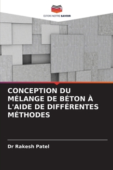 Paperback Conception Du Mélange de Béton À l'Aide de Différentes Méthodes [French] Book