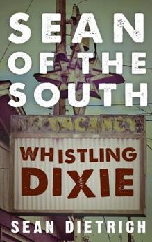 Paperback Sean of the South: Whistling Dixie Book