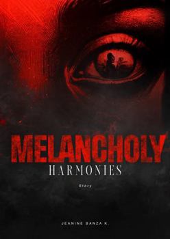 Paperback Melancholy Harmonies: Story Book