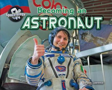 Library Binding Becoming an Astronaut Book