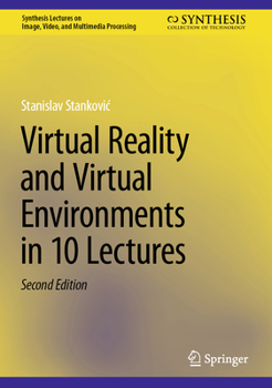Hardcover Virtual Reality and Virtual Environments in 10 Lectures Book