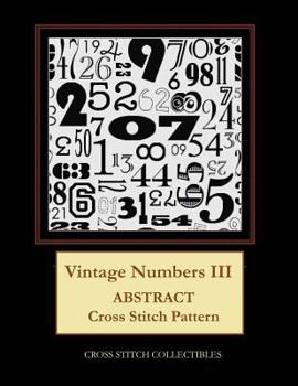 Paperback Vintage Numbers III: Abstract Cross Stitch Pattern [Large Print] Book