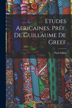 Paperback Etudes africaines. Préf. de Guillaume de Greef [French] Book