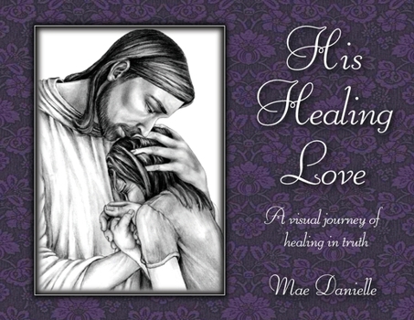 Paperback His Healing Love Book