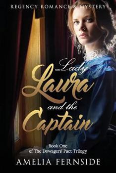 Paperback Regency Romance & Mystery: Lady Laura and the Captain Book