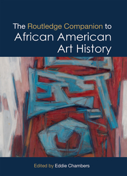 Paperback The Routledge Companion to African American Art History Book