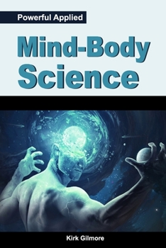 Paperback Powerful Applied Mind-Body Science Book