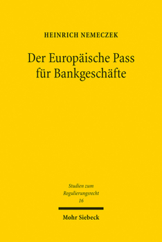 Paperback Der Europaische Pass Fur Bankgeschafte [German] Book