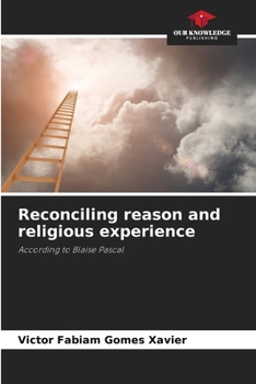 Paperback Reconciling reason and religious experience Book