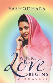 Paperback Where Love Begins: Vibhavari Book