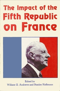 Paperback The Impact of the Fifth Republic on France Book