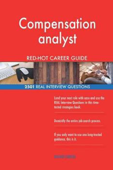 Paperback Compensation analyst RED-HOT Career Guide; 2501 REAL Interview Questions Book