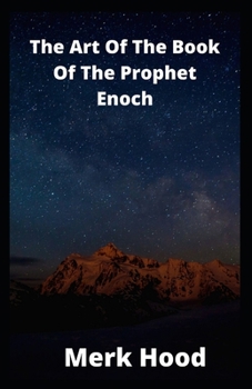 Paperback The Art Of The Book Of The Prophet Enoch Book