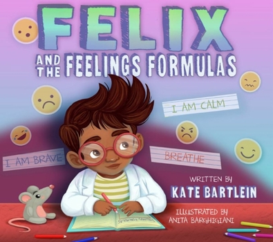 Paperback Felix and the Feelings Formulas Book