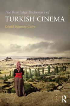 Paperback The Routledge Dictionary of Turkish Cinema Book