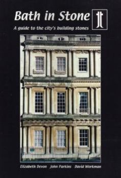 Paperback Bath in Stone: A Guide to the City's Building Stones Book