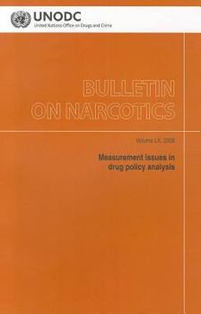 Paperback Bulletin on Narcotics: Measurement Issues in Drug Policy Analysis Book