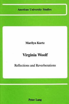 Hardcover Virginia Woolf: Reflections and Reverberations Book