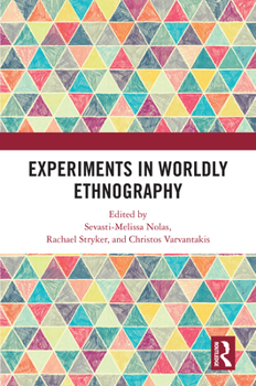 Hardcover Experiments in Worldly Ethnography Book