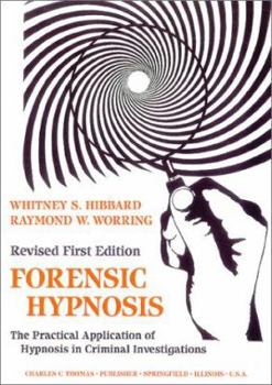 Paperback Forensic Hypnosis: The Practical Application Book