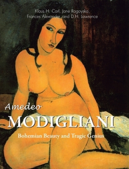 Amedeo Modigliani: Bohemian Beauty and Tragic Genius