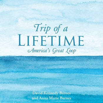 Paperback Trip of a Lifetime: America's Great Loop Book