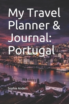 My Travel Planner & Journal: Portugal