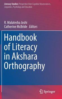 Hardcover Handbook of Literacy in Akshara Orthography Book