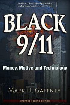 Paperback Black 9/11: Money, Motive and Technology Book
