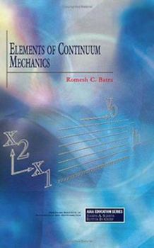 Elements of Continuum Mechanics (Aiaa Education Series)