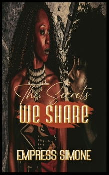 Paperback The Secrets We Share Book