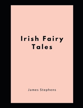 Paperback Irish Fairy Tales: Annotated Book