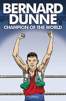 Paperback Bernard Dunne: Champion of the World Book
