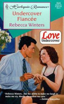 Undercover Fiancee - Book #1 of the Love Undercover